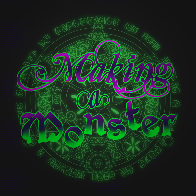 <font size ='5'><b>Logo for <i>Making a Monster</i></b></font><p>
<a href='https://knickknackpj.itch.io/making-a-monster'>★Play <i>Making a Monster</i> Here★</a>